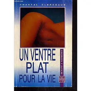 USED-Un ventre plat pour la vie by Chantal Clergeaud (Hardcover)