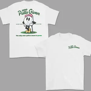 Zer0 Putts Given Funny Golf T-Shirt, Golfer Humor Graphic Tee, Golf Lover Gift,golfer gift shirt,funny golf shirt, golfer tee, golf humor shirt, golf gift for men, weekend golfer shirt | men's t shirts | men gifts | golf gifts | golfer gifts for men