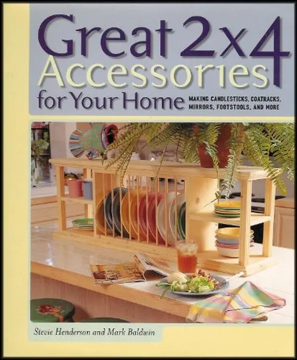 USED Book - Great 2 X 4 Accessories for Your Home by Stevie Henderson (Hardcover) - english
