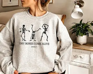 [Sale off up to 50%] Ezekiel 37 Dry Bones Come Alive Dancing Skeleton Sweatshirt, Christian Halloween Shirt, Christian Halloween Gifts, Fall Bible Verse Tshirt