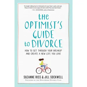 The Optimist's Guide to Divorce
