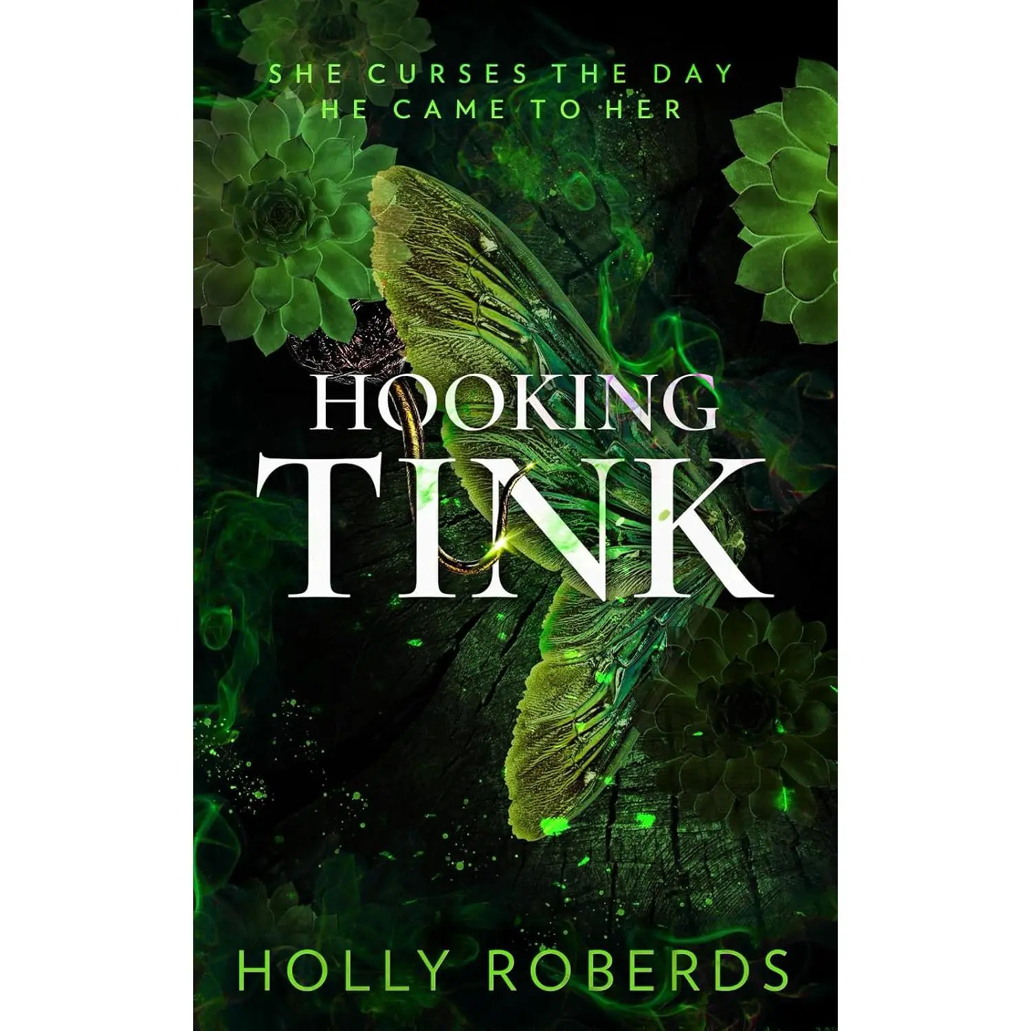 Hooking Tink: A Spicy Captain Hook Retelling (The Lost Girls)