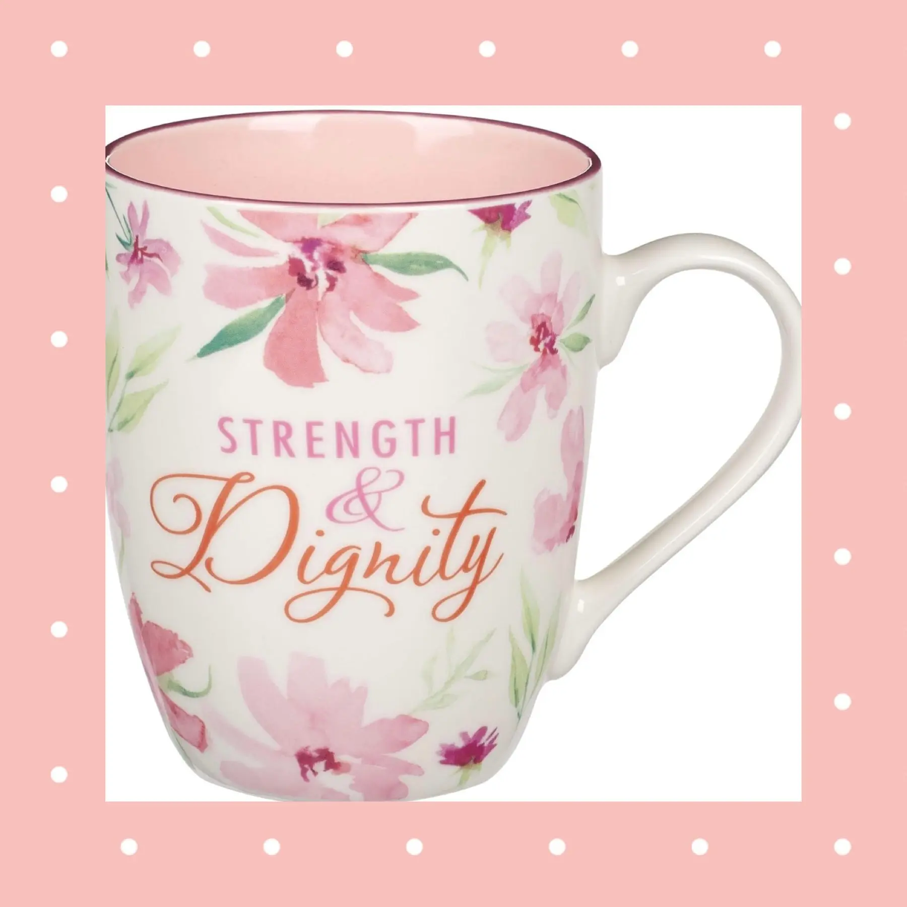 Strength and Dignity Pink Blossom Ceramic Coffee Mug - Proverbs 31:25