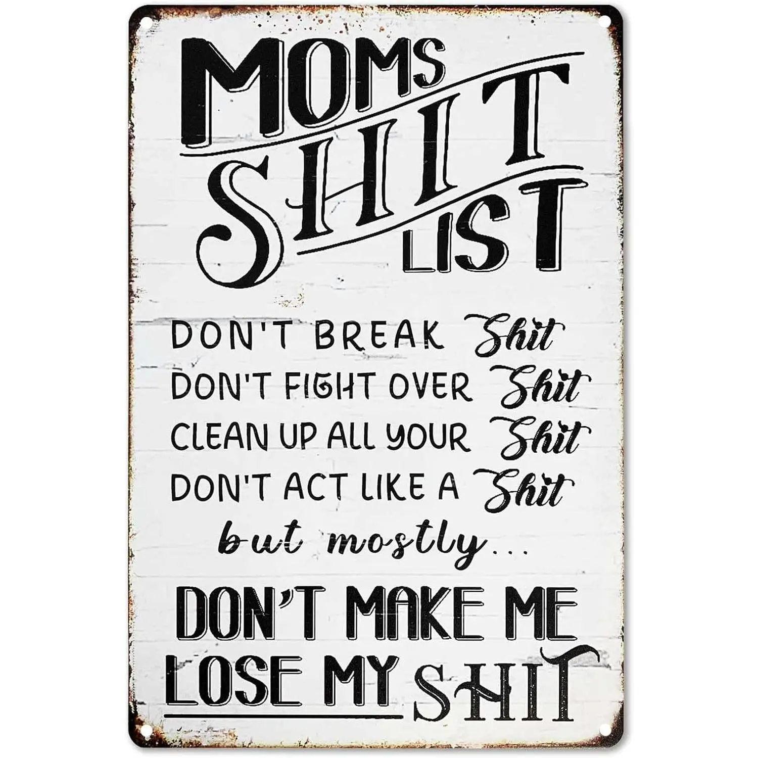Funny Tin Iron Metal Hanging Kitchen Sign, 8x12 Inch Home Wall Door Decoration - Mom's Shit List Plaque (223)