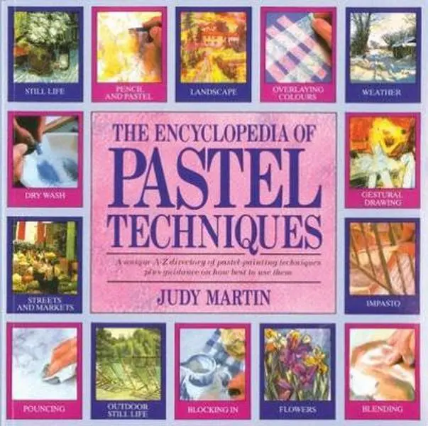 Used Like-New Soft Covers Book - The Encyclopedia of Pastel Techniques: A Unique A-Z Directory of Pastel-Painting Techniques Plus Guidance on How to Use Them by Judy Martin (Search Press English Paperback)