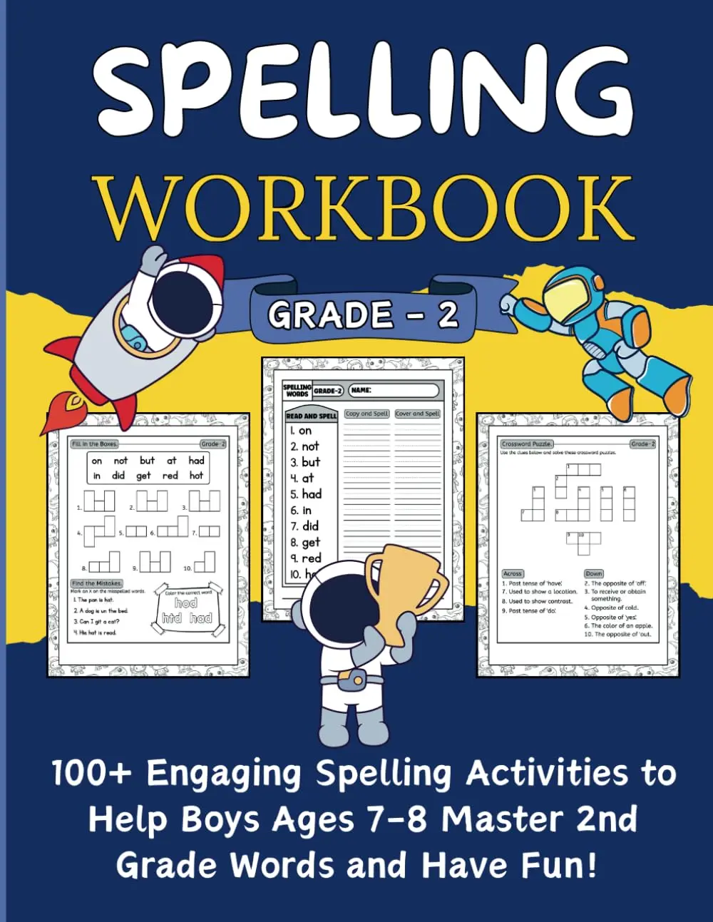 Spelling Workbook Grade 2: 100+ Engaging Spelling Activities to Help Boys Ages 7-8 Master 2nd Grade Words and Have Fun!