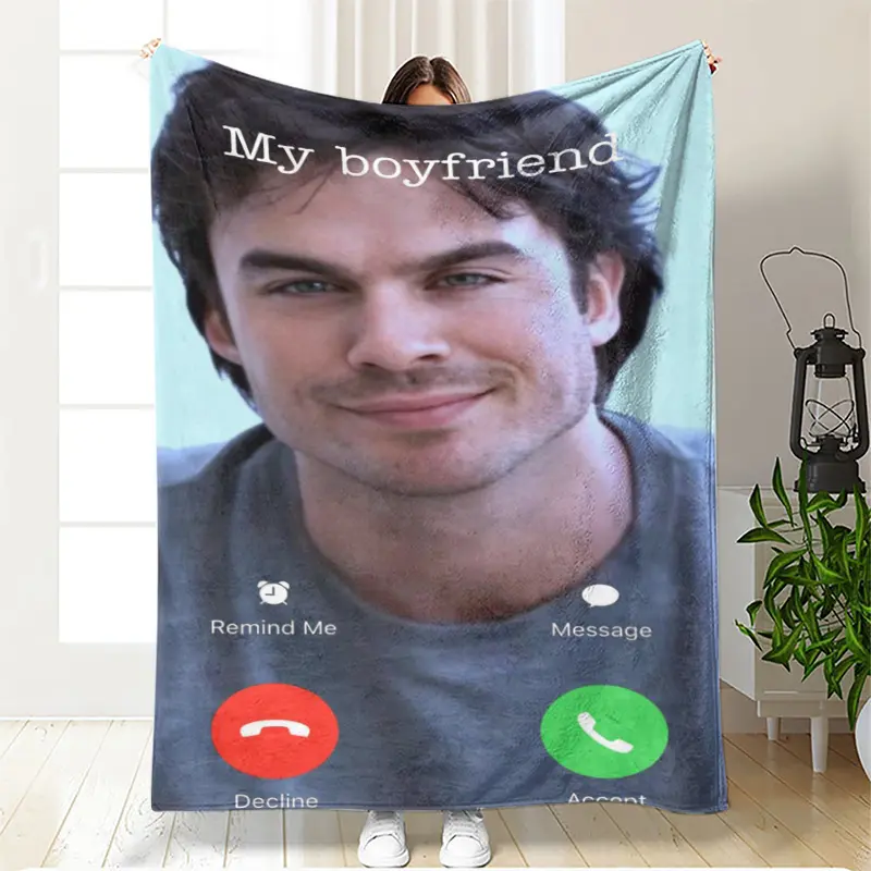 The Vampire Diaries Damon "My Boyfriend" Funny Call Screen Throw Blanket, Ian Somerhalder Fan Themed Cozy Blanket, Soft Fluffy Lightweight Blanket, Anti-Pilling Washable, Multiple Sizes