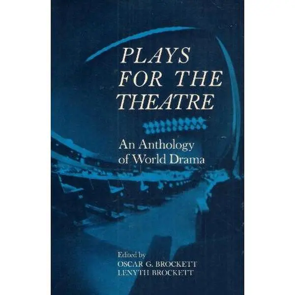 USED Book - Plays for the Theatre: An Anthology of World Drama by Oscar G. Brockett (Paperback) - english