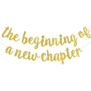Glitter Gold The Beginning of A New Chapter Banner, Farewell party decorations,Graduation Sign 2026 Banner,Happy retirement Supplies,Going away party Sign Garland,Graduation banner