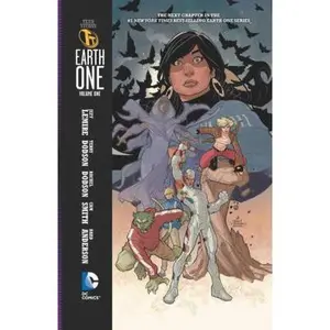 USED-Teen Titans: Earth One, Volume 1 by Lemire, Jeff (Hardcover)