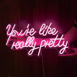 You're Like Really Pretty Neon Sign Decorative Wall Art, LED Light Up Letter Design, Modern Home Decoration for Living Room Bedroom Bar, Night Glow Effect, Led Neon Lights, Led Signs