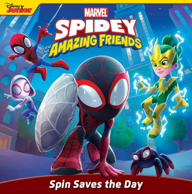 Spidey and His Amazing Friends: Spin Saves the Day by Steve Behling (Paperback)
