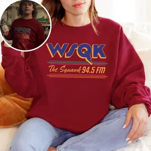Stran.ger Thing WSQK The Squawk 94.5 fm SThings Unisex Tshirt Sweatshirt Hoodie