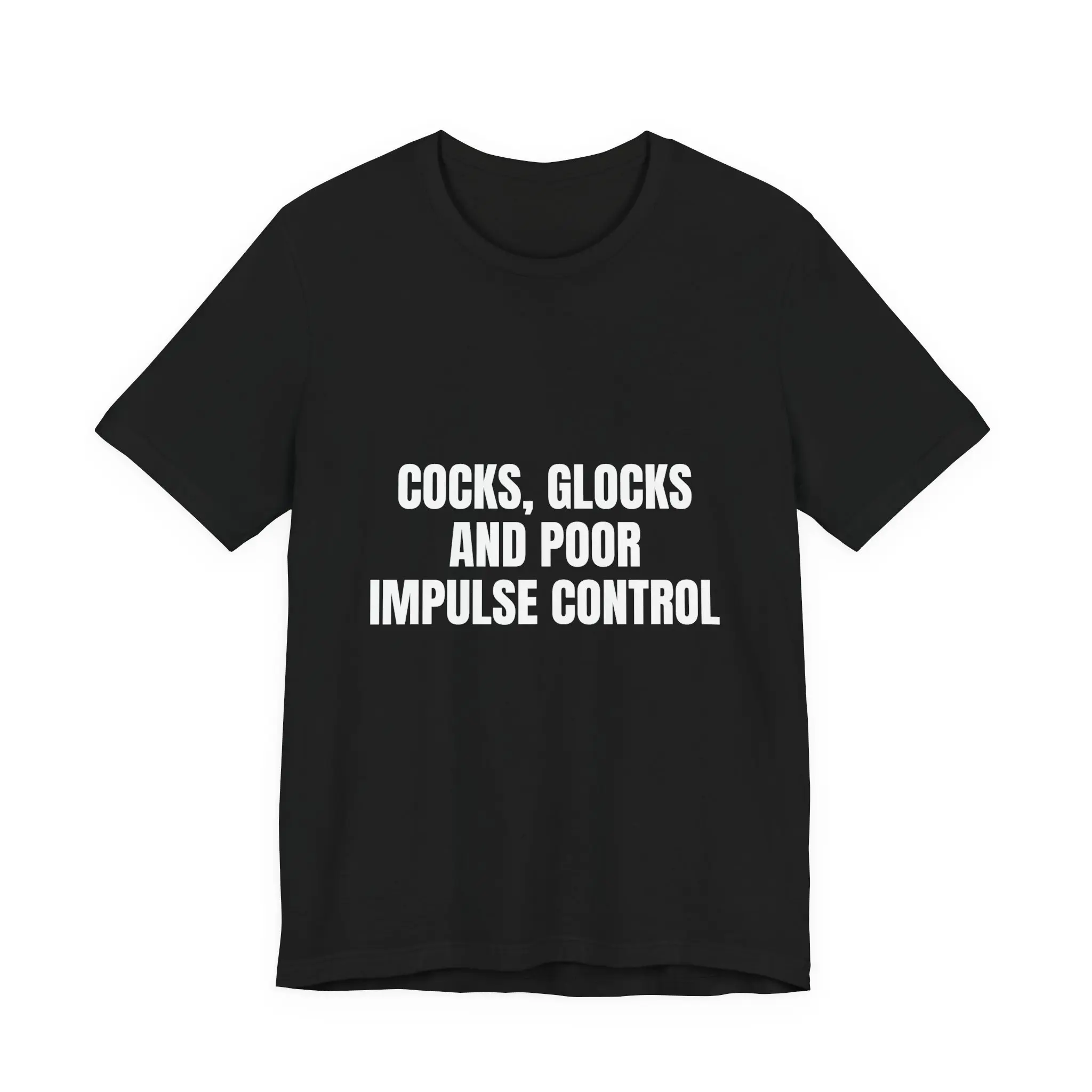 Cocks Glocks And Poor Impulse Control Shirt - Funny Crude Tailgate Tee