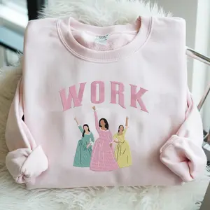 Hamilton “Work” Embroidered Sweatshirt – The Schuyler Sisters Broadway Musical Shirt | Girl Power Vintage Crewneck for Women