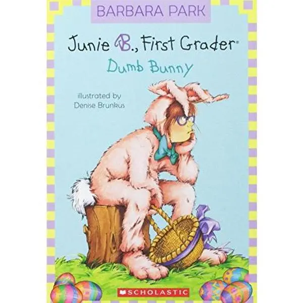 Used Scholastic Children's Book - Junie B., First Grader: Dumb Bunny by Barbara Park (Paperback, English, Very Good Condition) - Fun, Hilarious Easter-Themed Early Reader