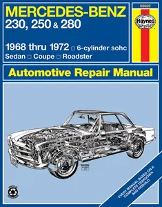 Mercedes-Benz 230, 250 & 280 for 230, 250 & 280 models with 6-cylinder engine (68-72) Haynes Repair Manual
