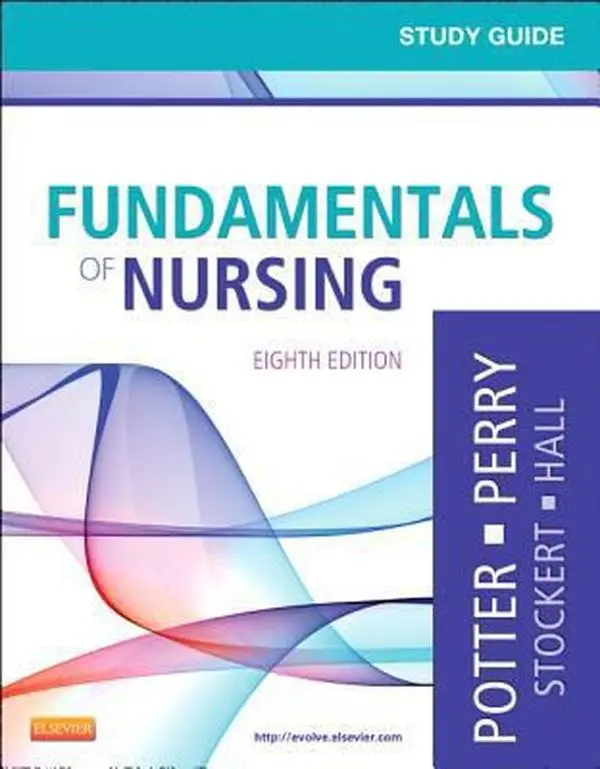 USED-Study Guide for Fundamentals of Nursing, 8th Edition by Patricia A. Potter RN  MSN  PhD  FAAN (Paperback)