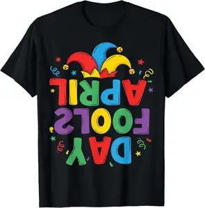 100% Cotton Funny April Fools Day Shirt Joke Pranks April Fools T-Shirt