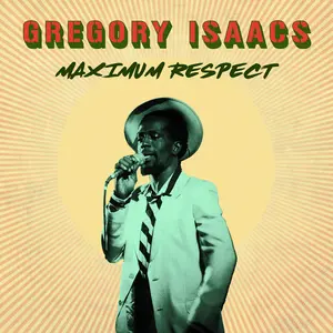 Gregory Isaacs - Maximum Respect  [COMPACT DISC - CD]