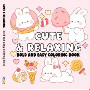 Cute & Relaxing Bold and Easy Coloring Book - Adorable Designs for Relaxation and Creativity
