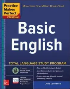 USED-Practice Makes Perfect Basic English, Second Edition: (beginner) 250 Exercises + 40 Audio Pronunciation Exercises Via App by LaChance, Julie (Paperback)