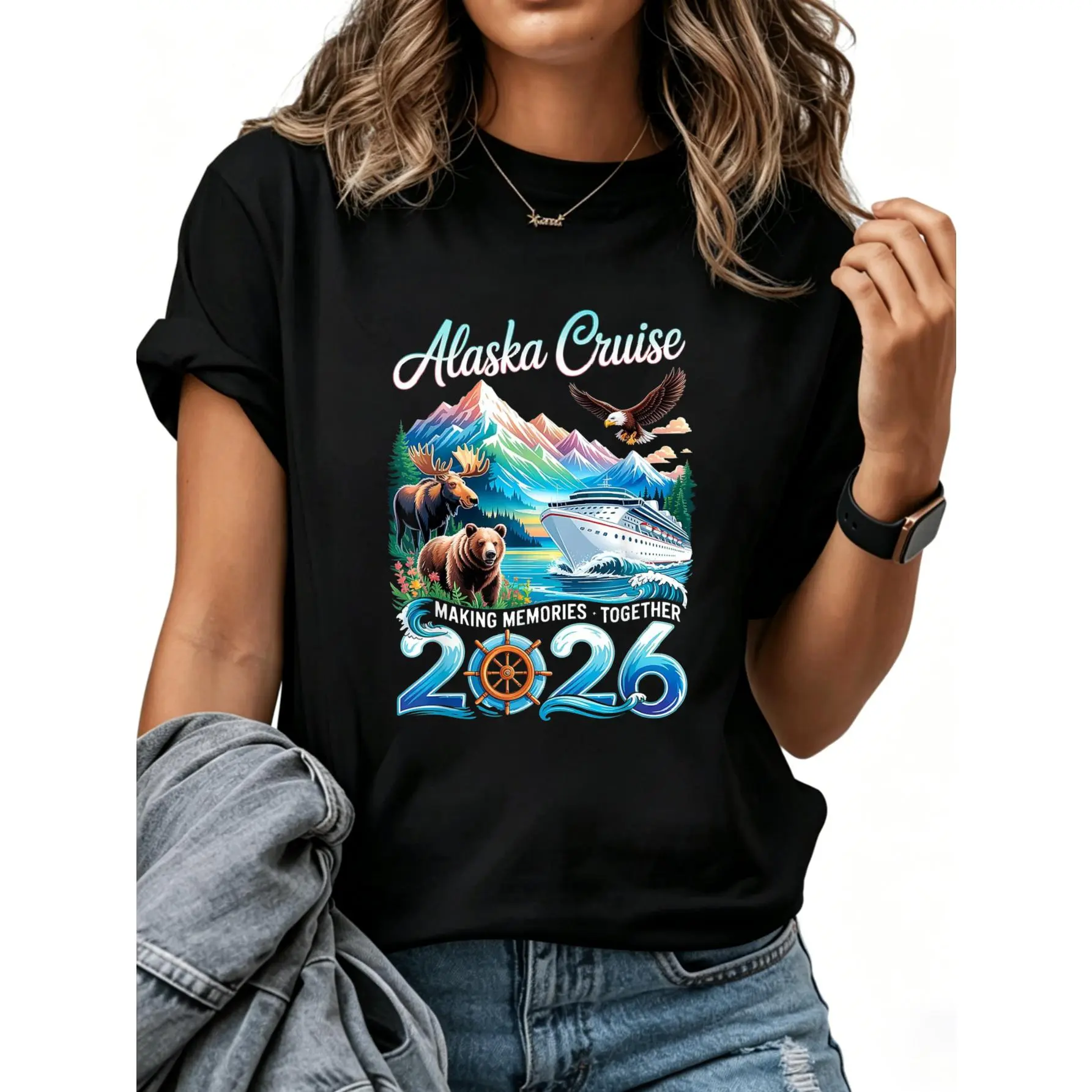 Alaska Cruise Bear Moose Ship Mountain Eagle Water Boat Wheel Year 2026 Memory Making Together Women Men T-Shirt Cotton Clothing