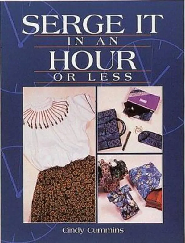 USED-Serge It in an Hour or Less by Cindy Cummins (Paperback)