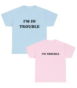 I'm In Trouble - Matching Shirts for Funny Couples, Valentine's Day Shirts, Matching Outfits