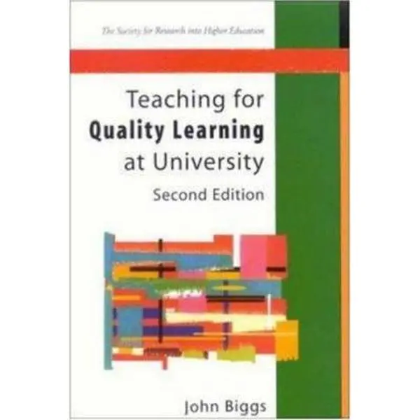 Used Paperback Book - Teaching For Quality Learning at University by John Biggs, English-Language Guide for Administrators for Teaching Enhancement, Instruction Guidance and Students' Learning Improvement, Enhancement Of Teaching