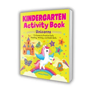 Kindergarten Activity Book: Unicorns – 75 Learning Games for Reading, Writing & Math Skills