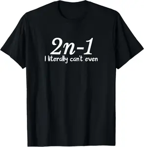 100% Cotton Math Funny I Literally Can't Even Mathematics Mathematician T-Shirt