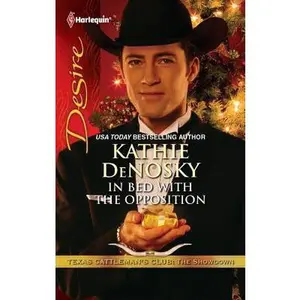 USED-In Bed with the Opposition by Denosky, Kathie (Mass Market Paperback)