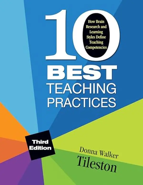 USED-Ten Best Teaching Practices: How Brain Research and Learning Styles Define Teaching Competencies by Tileston, Donna Walker (Paperback)