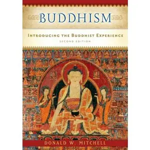USED-Buddhism: Introducing the Buddhist Experience by Donald W. Mitchell (Paperback)