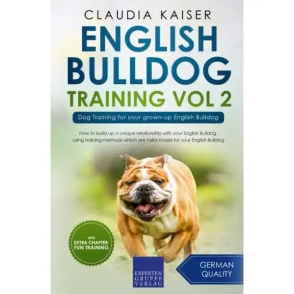 USED-English Bulldog Training Vol 2: Dog Training for your grown-up English Bulldog by Claudia Kaiser (Paperback)