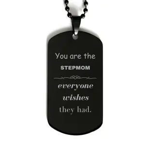 Stepmom Black Dog Tag, Everyone wishes they had, Inspirational Dog Tag Necklace For Stepmom, Stepmom Gifts, Birthday Christmas Unique Gifts For Stepmom