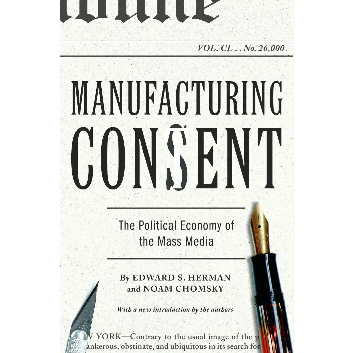 Manufacturing Consent: The Political Economy of the Mass Media -- Edward S. Herman - Paperback