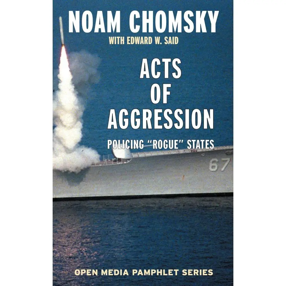 USED Book - Acts of Aggression: Policing Rogue States by Chomsky, Noam (Paperback) - english