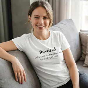 A very humorous gift~ Funny T-shirt with definitions for retirees| Men's and women's satirical retirement-themed T-shirts| High-quality, comfortable fit| The perfect gift for a newly retired person