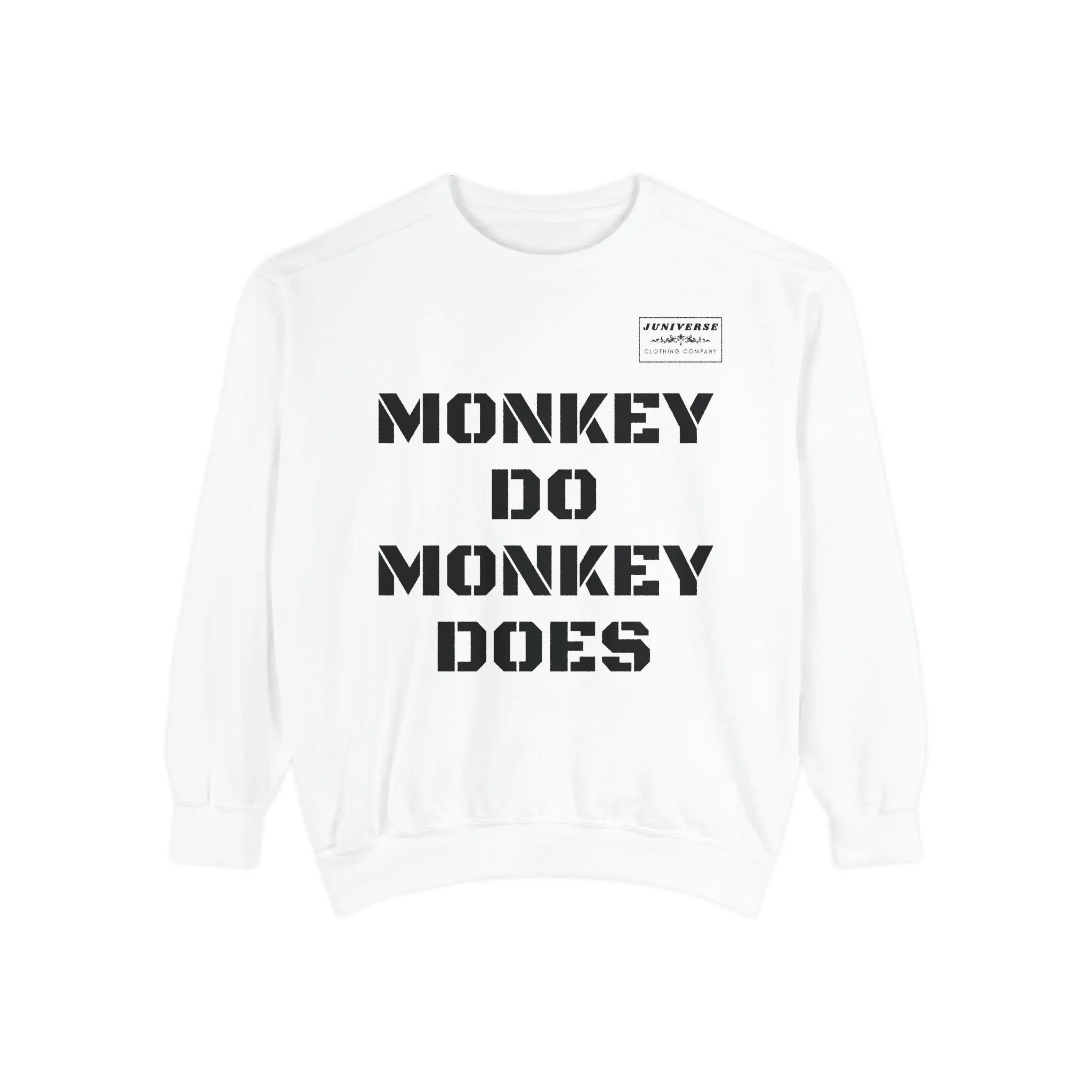 Monkey do monkey does Unisex Sweatshirt, Funny Animal Jumper, Cute Monkey Clothing, Gift for Animal Lover, Comfy Sweater, Casual Pullover