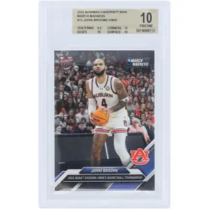 Johni Broome Auburn University 2025 Bowman University Now March Madness #12 BGS Authenticated 10 Card - 9.5,10,10,10 Subgrades