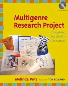 USED-A Teacher's Guide to the Multigenre Research Project: Everything You Need to Get Started by Melinda Putz (Paperback)