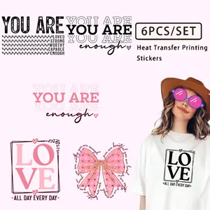 2D digital printing technology 6Pcs/Set Motivational Heat Transfer Printing Stickers Including You Are Enough Love Theme Designs for DIY T-Shirt Hoodie Accessories Positive Quotes Graphic Transfers with