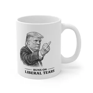 [MADE IN US] Runs on Liberal Tears Trump Mug, Conservative Funny Coffee Cup, Funny Mug, Daily Cup, Office Coffee Mug, Coworker
