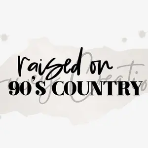 Raised on 90's Country - Automotive and Home Vinyl Decal
