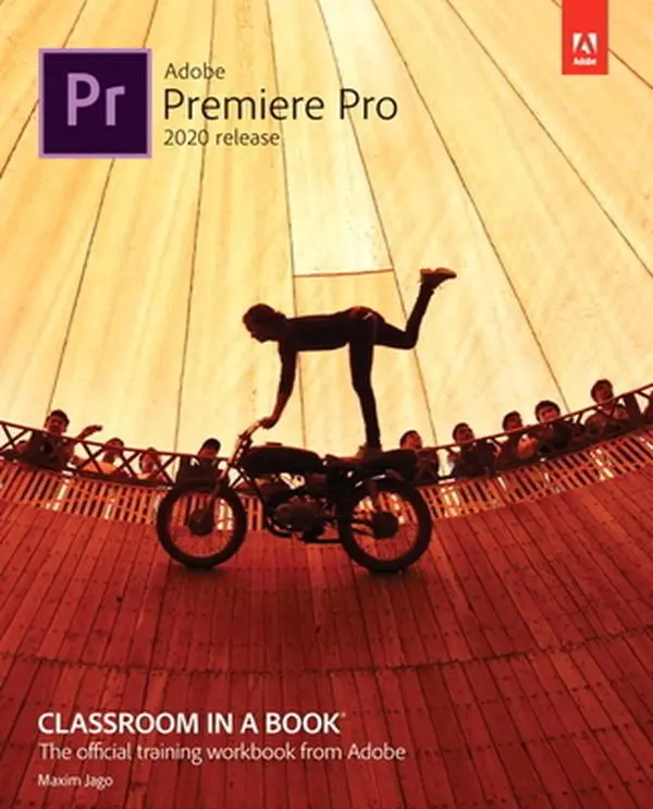 USED Book - Adobe Premiere Pro Classroom in a Book (2020 Release) by Jago, Maxim (Paperback) - english