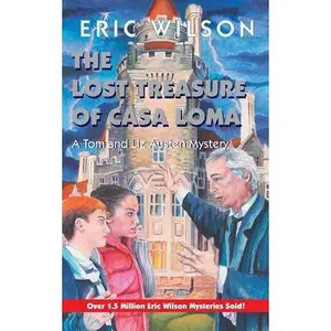 USED-Lost Treasure Of Casa Loma by Eric Wilson (Unknown)