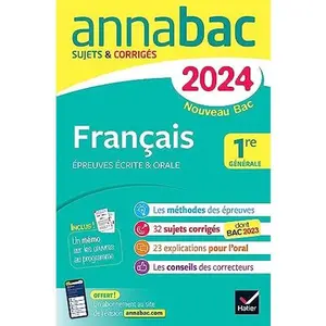 USED-Annales du bac Annabac 2024 Français 1re générale (bac de français écrit & oral): sur les oeuvres au programme 2023-2024 by Hélène Bernard (Paperback)
