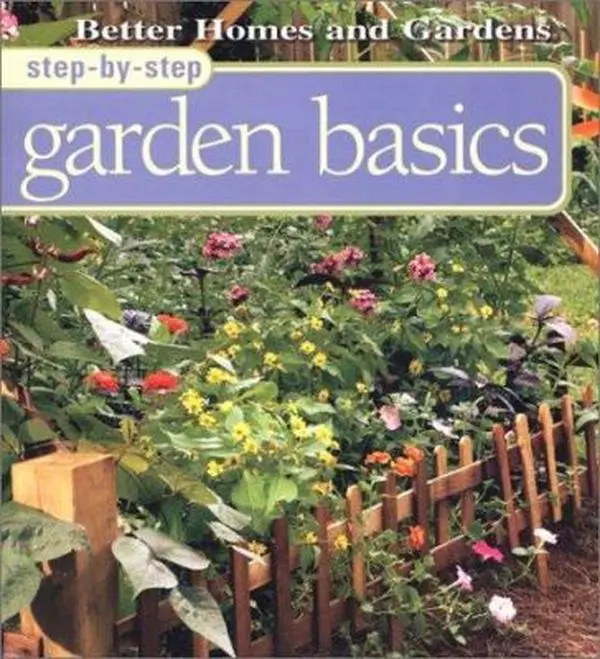 USED-Step-By-Step Garden Basics by Liz Ball (Paperback)